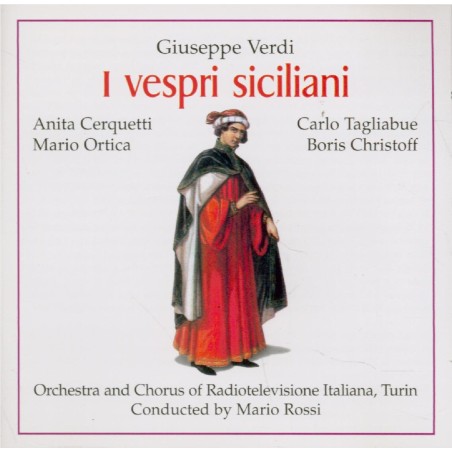 VERDI - Rossi - I vespri siciliani, opéra en cinq actes (version 1855 en live RAI Torino 9 - 10 - 1955..